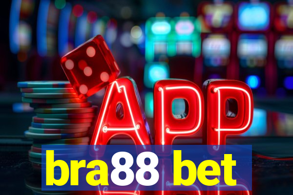 bra88 bet